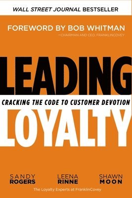 bokomslag Leading Loyalty