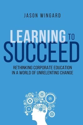 Learning to Succeed 1