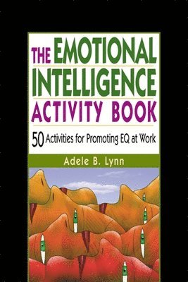 The Emotional Intelligence Activity Book 1