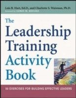 bokomslag The Leadership Training Activity Book - 50 Exercises for Building Effective Leaders