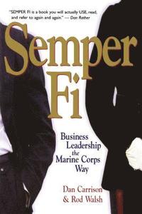 bokomslag Semper Fi: Business Leadership the Marine Corps Way
