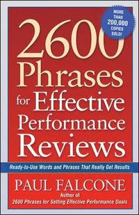 bokomslag 2600 Phrases for Effective Performance Reviews: Ready-to-Use Words and Phrases That Really Get Results