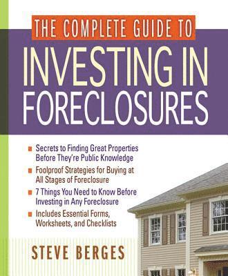 bokomslag The Complete Guide to Investing in Foreclosures
