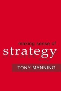 bokomslag Making Sense of Strategy