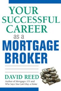bokomslag Your Successful Career as a Mortgage Broker