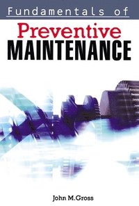 bokomslag Fundamentals of Preventive Maintenance