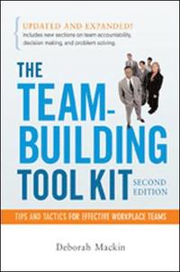 bokomslag The Team-Building Tool Kit: Tips and Tactics for Effective Workplace Teams
