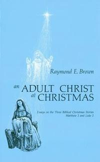 bokomslag An Adult Christ at Christmas