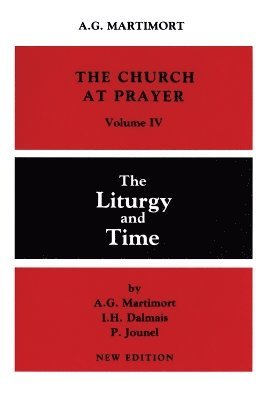 bokomslag The Church at Prayer: Volume IV