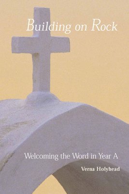 Welcoming the Word in Year A 1