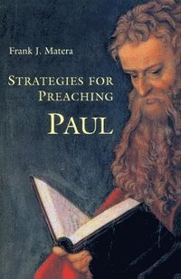 bokomslag Strategies for Preaching Paul