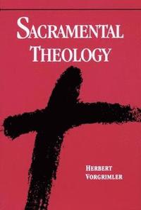 bokomslag Sacramental Theology