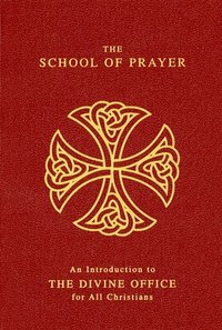 bokomslag The School of Prayer