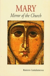 bokomslag Mary, Mirror of the Church