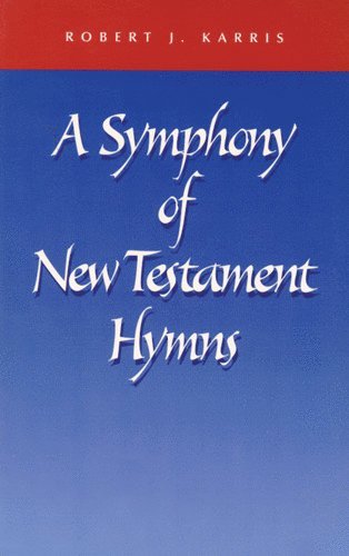 Symphony of New Testament Hymns