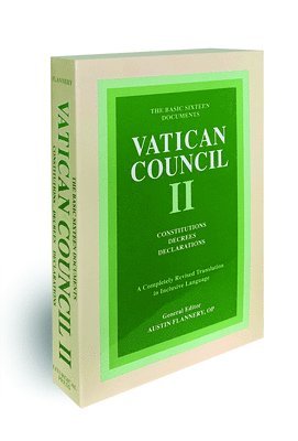 Vatican Council II: Constitutions, Decrees, Declarations: The Basic Sixteen Documents 1