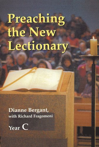 Dianne Bergant, Richard N. Fragomeni, Richard N Fragomeni - Preaching the New Lectionary, Häftad