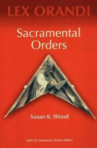 bokomslag Sacramental Orders