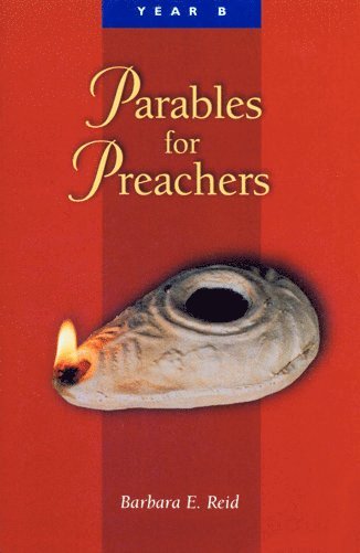 Barbara E. Reid, Barbara E Reid - Parables For Preachers, Häftad