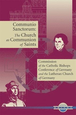 Commission of the Catholic Bishops Conference of Germany, Commission of the Catholic Bishops Confe, German National Bishops' Conference, The Lutheran Church of Germany - Communio Sanctorum, Häftad