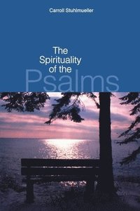 bokomslag The Spirituality of the Psalms