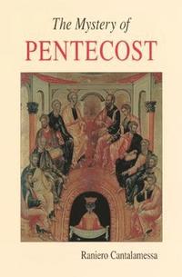 bokomslag The Mystery of Pentecost