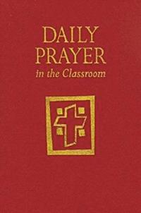bokomslag Daily Prayer in the Classroom
