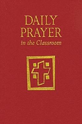 bokomslag Daily Prayer in the Classroom