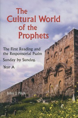 The Cultural World of the Prophets 1