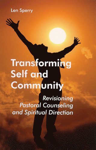 Len Sperry - Transforming Self And Community, Häftad