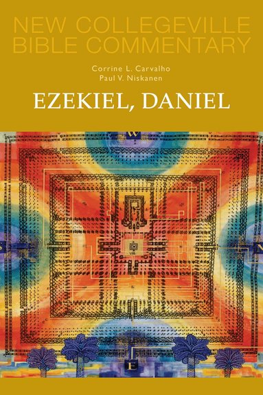 Corrine L. Carvalho, Paul V. Niskanen - Ezekiel, Daniel, Häftad