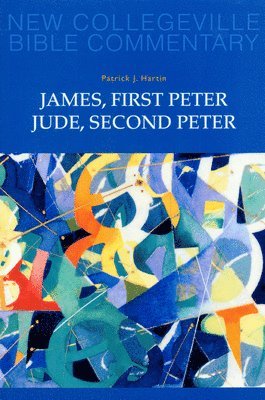 James, First Peter, Jude, Second Peter 1