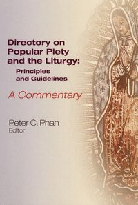 bokomslag The Directory on Popular Piety and the Liturgy