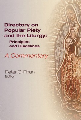 Directory on Popular Piety and the Liturgy
