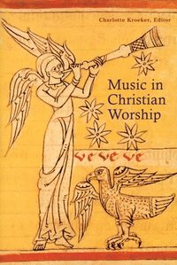 bokomslag Music In Christian Worship