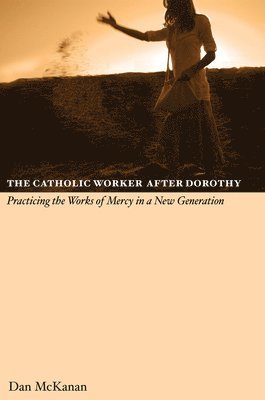 bokomslag Catholic Work After Dorothy