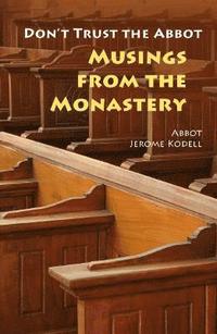 bokomslag Don?t Trust the Abbot