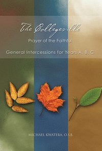 bokomslag The Collegeville Prayer of the Faithful