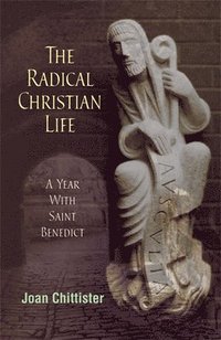 bokomslag The Radical Christian Life
