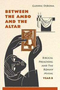 bokomslag Between the Ambo and the Altar