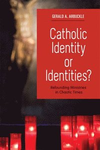 bokomslag Catholic Identity or Identities?