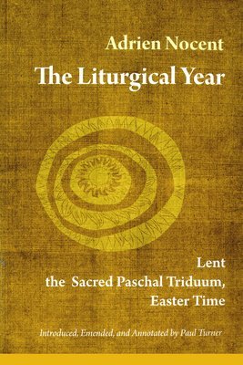 bokomslag The Liturgical Year