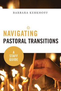 bokomslag Navigating Pastoral Transitions