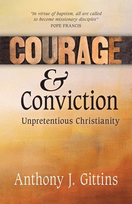 Courage and Conviction 1