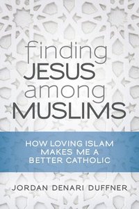 bokomslag Finding Jesus among Muslims