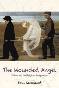 bokomslag The Wounded Angel