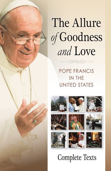 bokomslag Allure of Goodness and Love