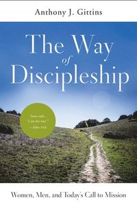 bokomslag The Way of Discipleship