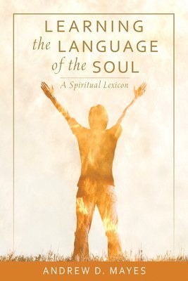 Learning the Language of the Soul 1