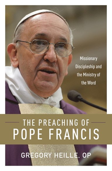 bokomslag Preaching of Pope Francis
